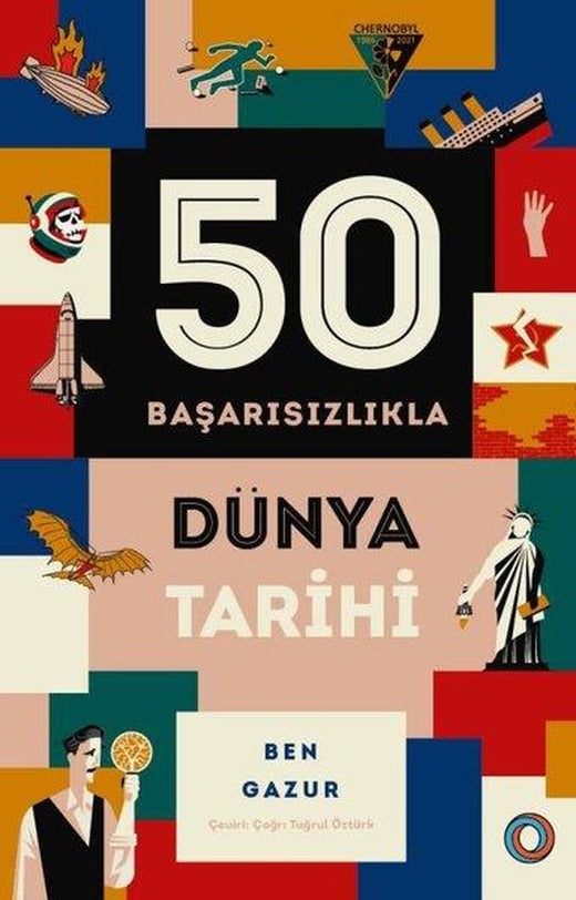 50 Başarısızlıkla Dünya Tarihi | Orenda (İnce Kapak)