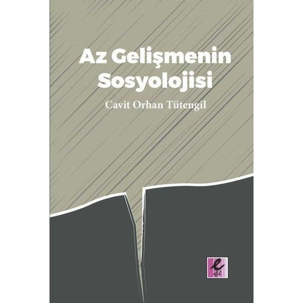 Az Gelişmenin Sosyolojisi | Efil Yayınevi Yayınları (İnce Kapak)