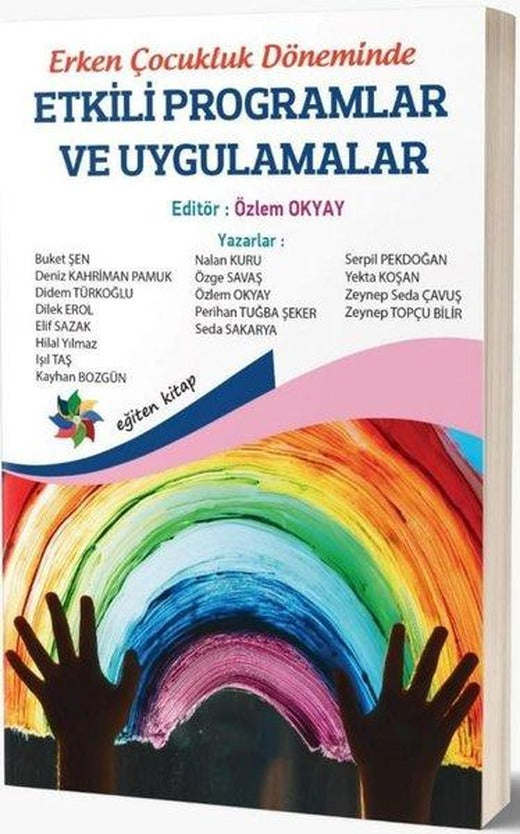 Etkili Programlar ve Uygulamalar - Erken Çocukluk Döneminde | Eğiten Kitap (İnce Kapak)