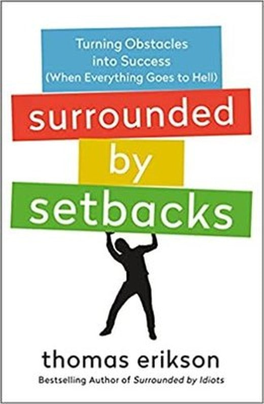 Surrounded by Setbacks: Turning Obstacles into Success (When Everything Goes to Hell) | SMP TRADE (İnce Kapak)
