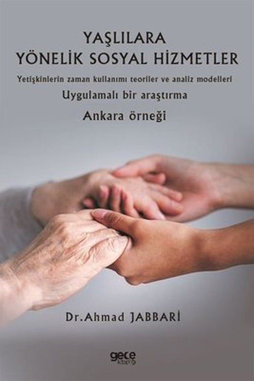 Yaşlılara Yönelik Sosyal Hizmetler | Gece Kitaplığı