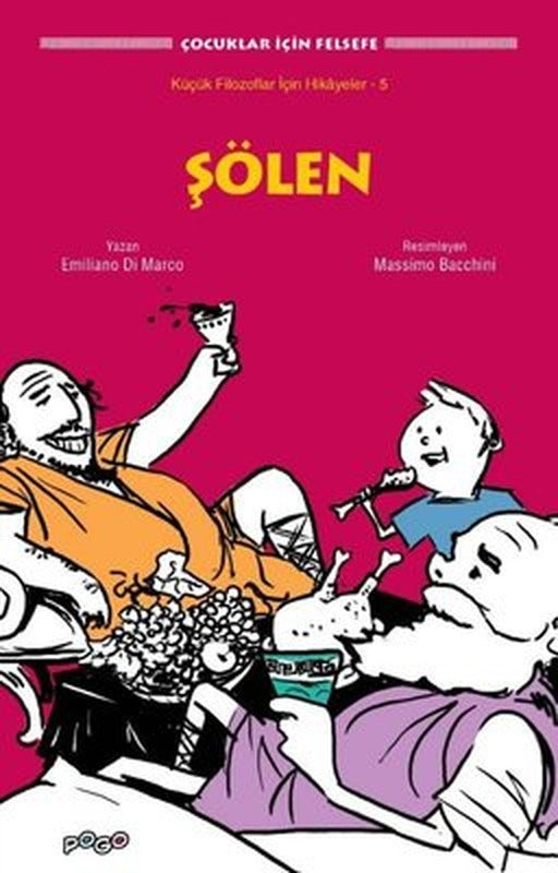 Şölen - Çocuklar için Felsefe | Pogo Çocuk