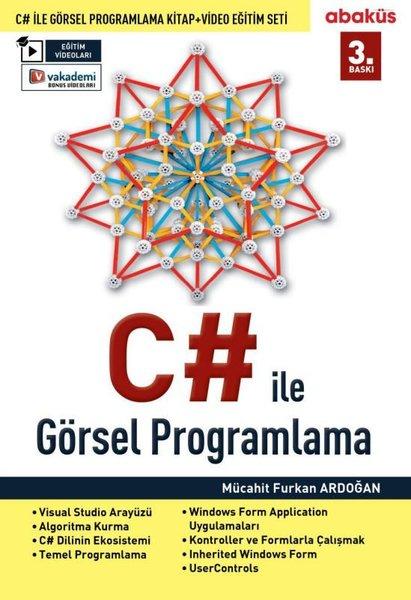 C# ile Görsel Programlama Eğitim Videolu | Abaküs Kitap - Yayınevi Genel Dizisi (İnce Kapak)  - Resim 1