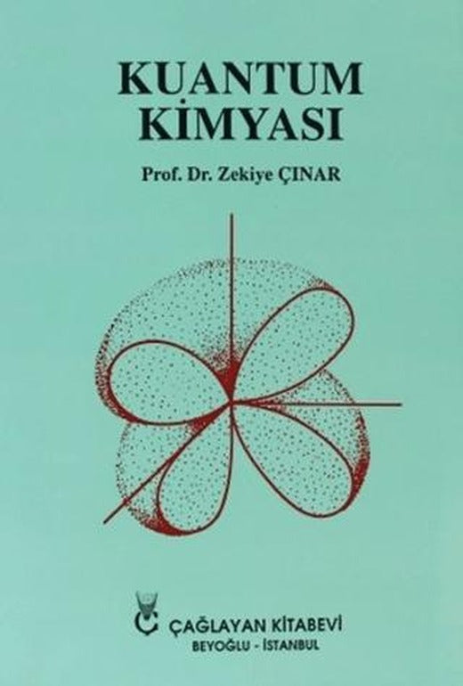 Kuantum Kimyası | Çağlayan Kitabevi (Ciltsiz)
