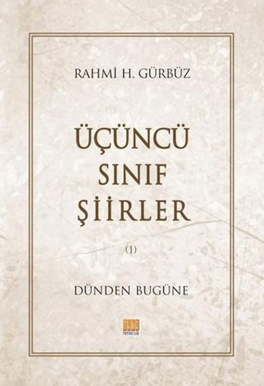 Üçüncü Sınıf Şiirler | Tunç Yayıncılık (Ciltsiz)