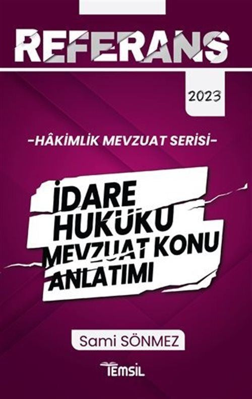 Referans İdare Hukuku Mevzuat Konu Anlatımı | Temsil Kitap (Ciltsiz)