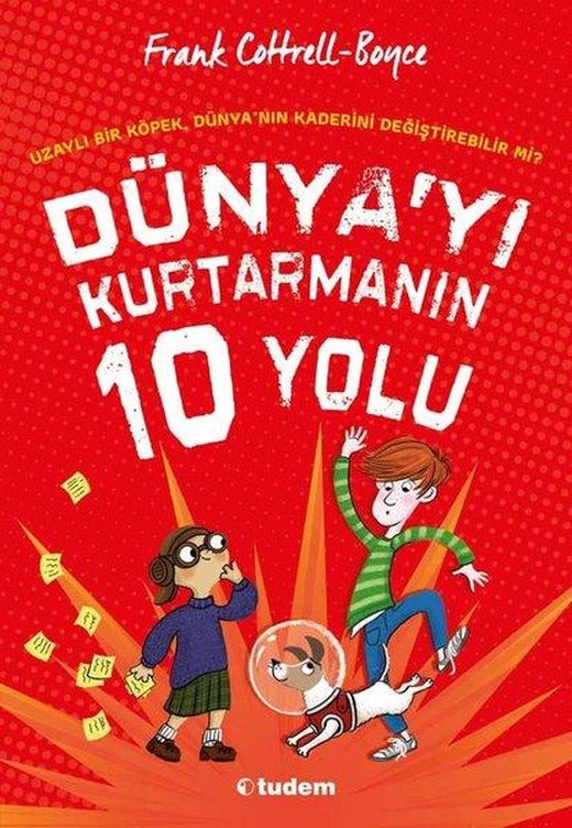 Dünya'yı Kurtarmanın 10 Yolu | Tudem Yayınları (İnce Kapak)