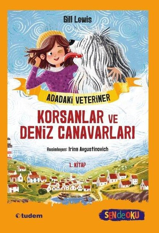 Korsanlar ve Deniz Canavarları - Adadaki Veteriner | Tudem Yayınları (İnce Kapak)