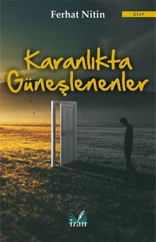 Karanlıkta Güneşlenenler | İzan Yayıncılık