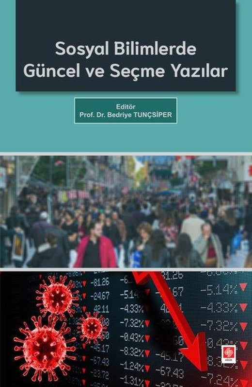Sosyal Bilimlerde Güncel ve Seçme Yazılar | Ekin Basım Yayın (İnce Kapak)