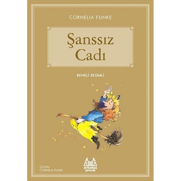 Şanssız Cadı-Mavi Seri | Arkadaş Yayıncılık