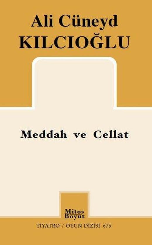 Meddah ve Cellat | Mitos Boyut Yayınları (İnce Kapak)