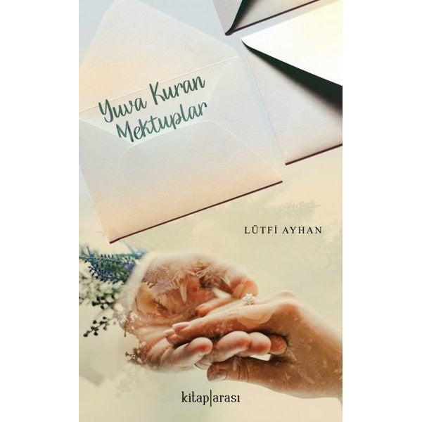 Yuva Kuran Mektuplar | Kitap Arası