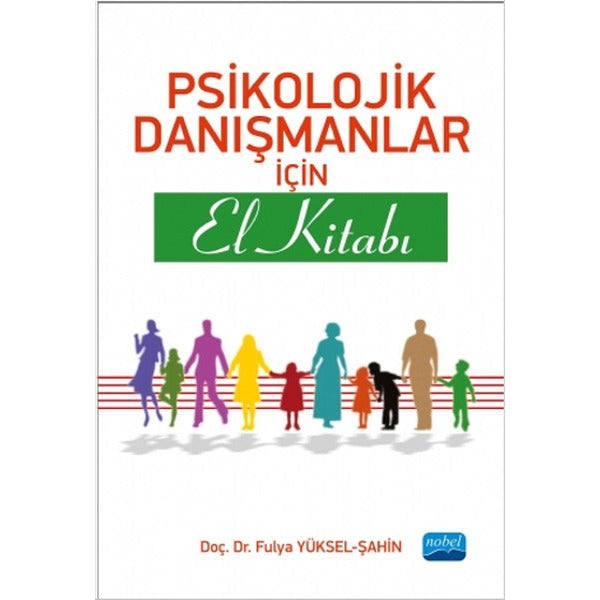 Psikolojik Danışmanlar İçin El Kitatabı | Nobel Akademik Yayıncılık (İnce Kapak)