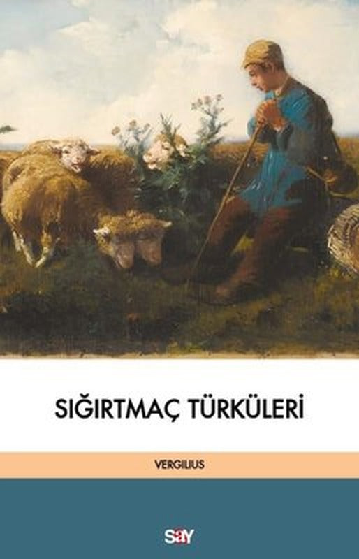 Sığırtmaç Turkuleri | Say Yayınları (İnce Kapak)