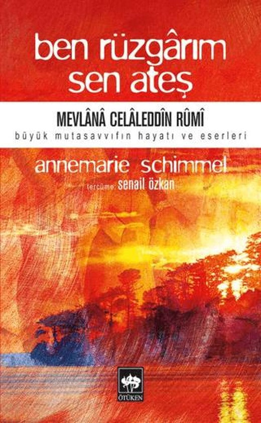 Ben Rüzgarım Sen Ateş | Ötüken Neşriyat (Ciltsiz)