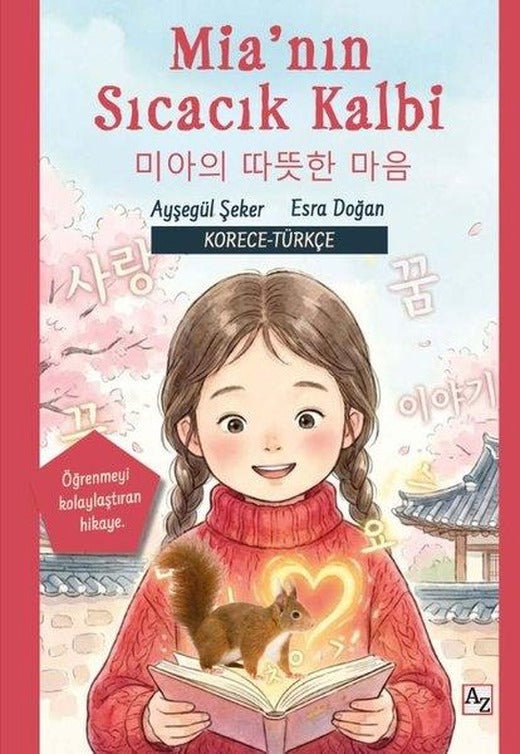 Mia'nın Sıcacık Kalbi (Korece  -Türkçe) | Az Kitap (İnce Kapak)