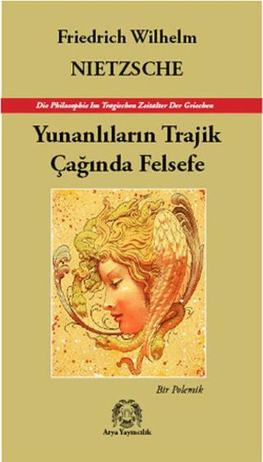 Yunanlıların Trajik Çağında Felsefe