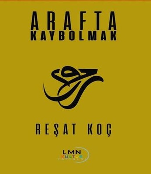 Arafta Kaybolmak | Liman Kültür Yayınevi (İnce Kapak)