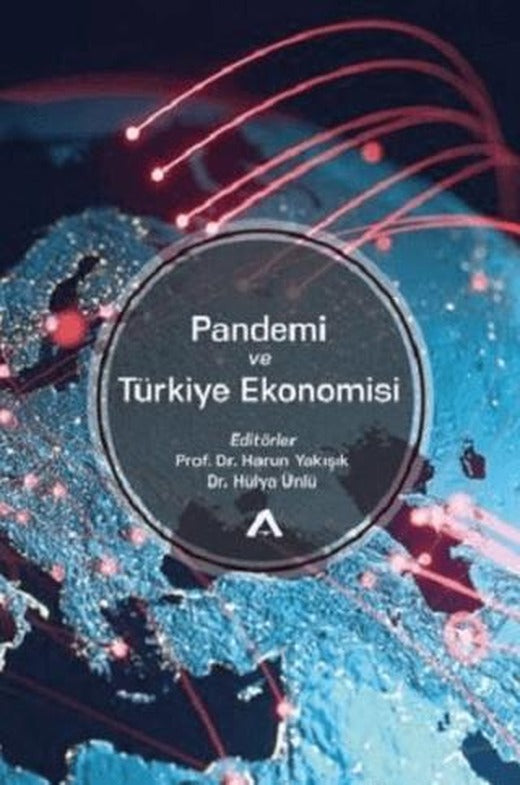 Pandemi ve Türkiye Ekonomisi