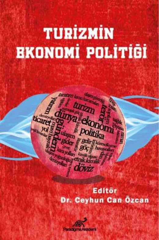 Turizmin Ekonomi Politiği