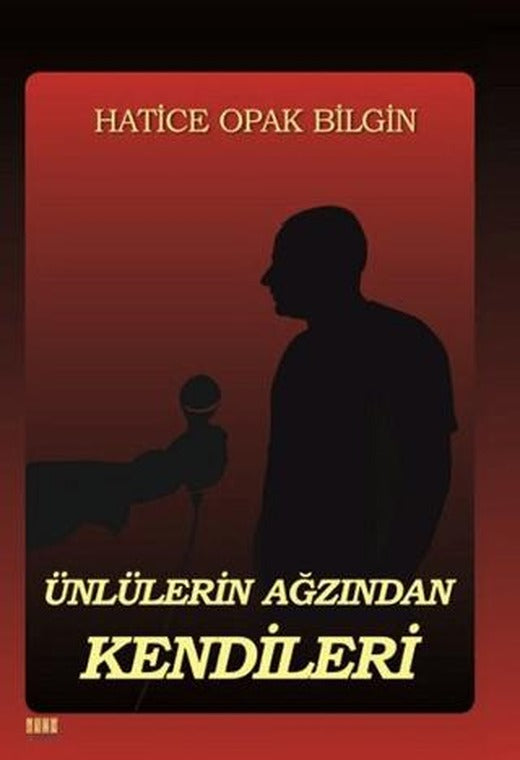 Ünlülerin Ağızından Kendileri | Tunç Yayıncılık (Ciltsiz)