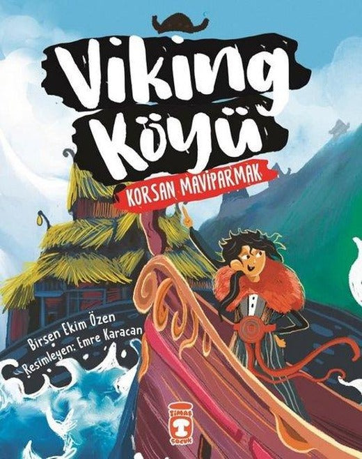 Viking Köyü - Korsan Maviparmak 2 | Timaş Çocuk (İnce Kapak)