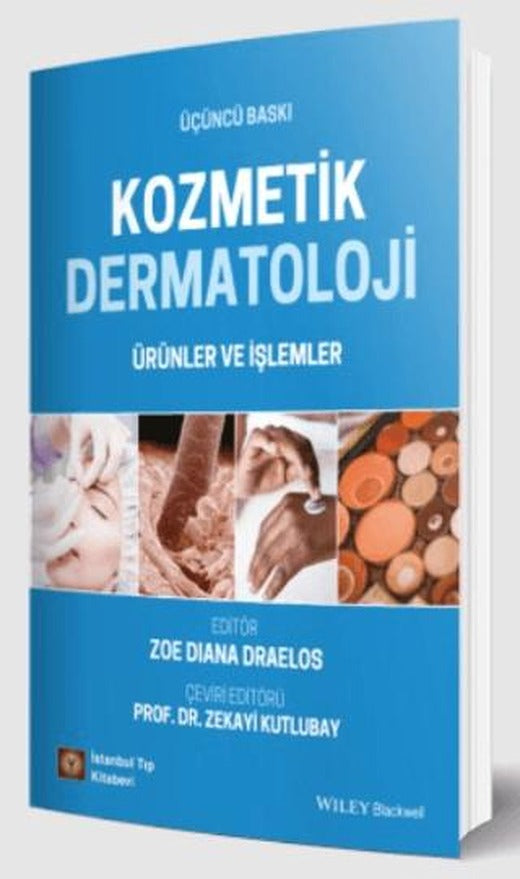 Kozmetik Dermatoloji Ürünler ve İşlemler | İstanbul Tıp Kitabevi (Ciltsiz)