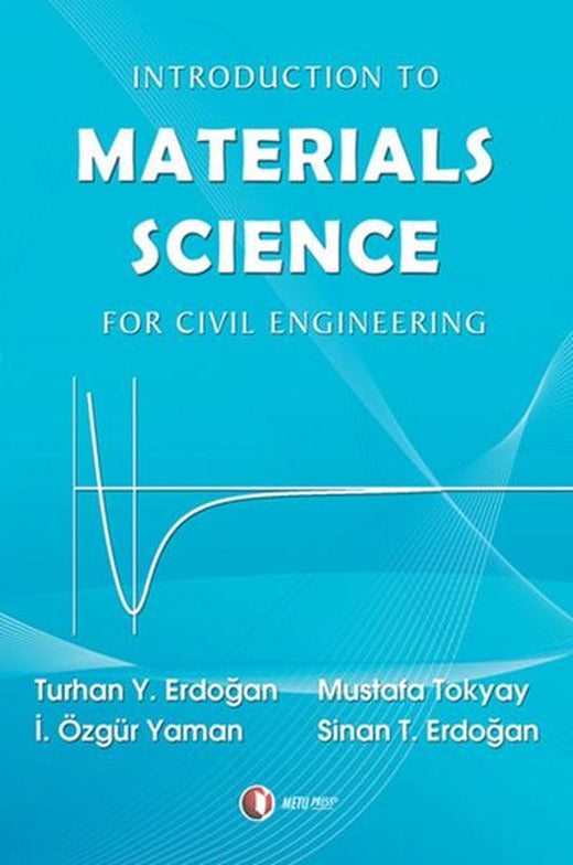 Materials Science | ODTÜ Yayıncılık - Mühendislik Dizisi (İnce Kapak)