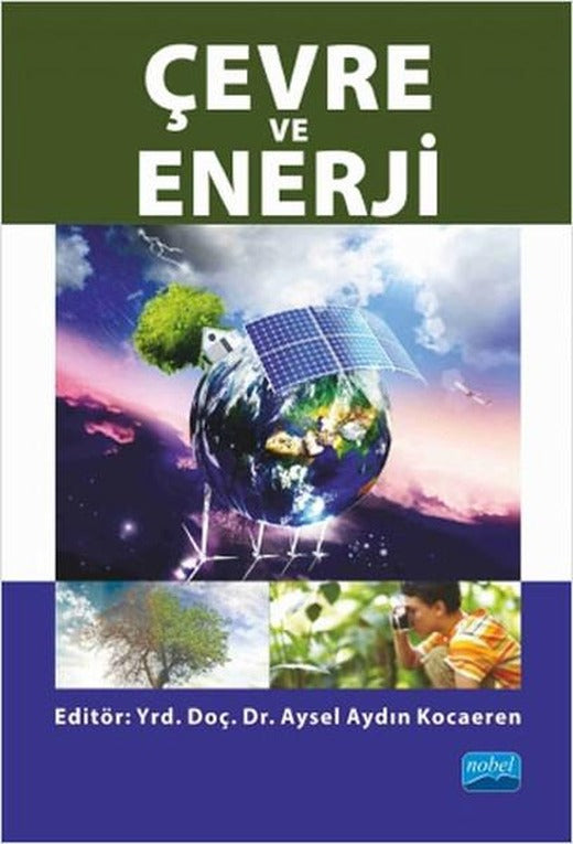Çevre ve Enerji | Nobel Akademik Yayıncılık (İnce Kapak)