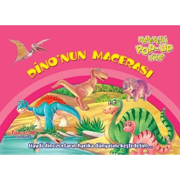 Dino'nun Macerası - Hareketli Pop-up Kitap | Yumurcak Yayınları