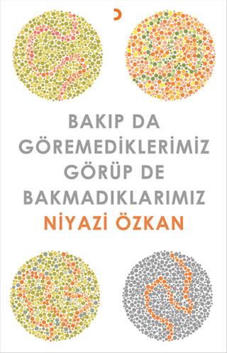 Bakıp da Göremediklerimiz Görüp de Bakmadıklarımız | Cinius Yayınları (Ciltsiz)  - Resim 1