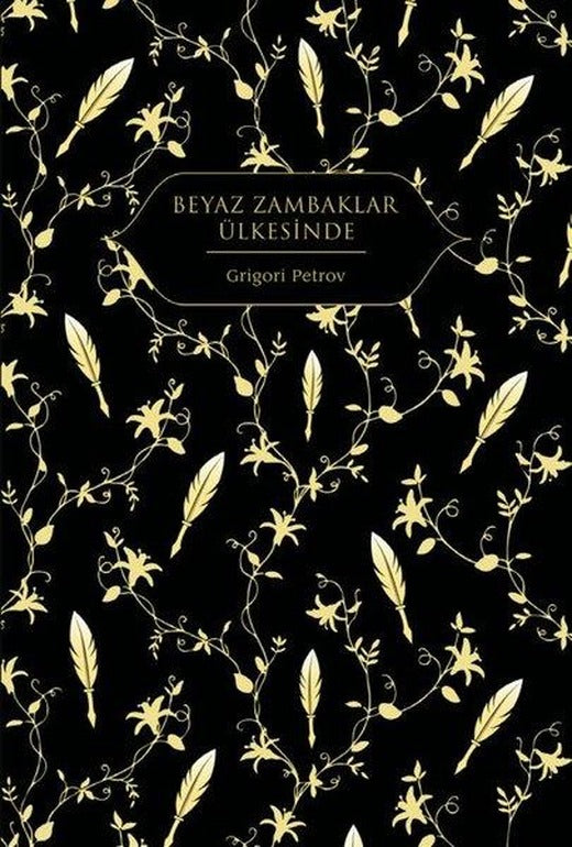 Beyaz Zambaklar Ülkesinde | Hep Kitap (Ciltli)