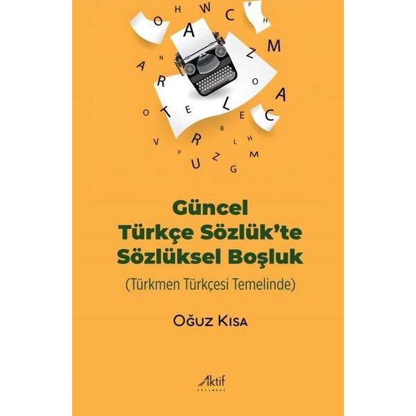 Güncel Türkçe Sözlük’te Sözlüksel Boşluk