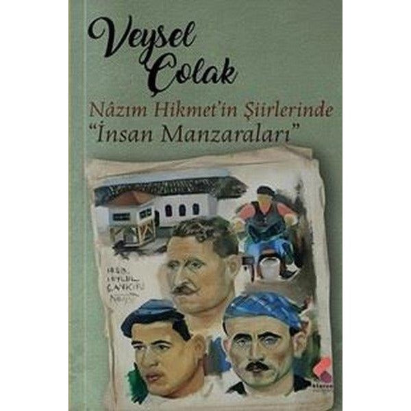 Nazım Hikmet Şiirlerinde İnsan Manzaraları | Klaros Yayınları (İnce Kapak)