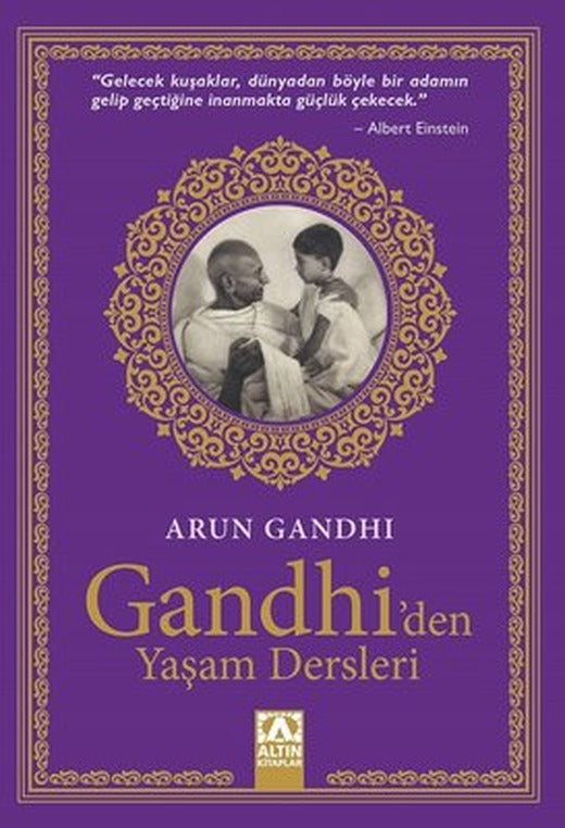 Gandhiden Yaşam Dersleri | Altın Kitaplar