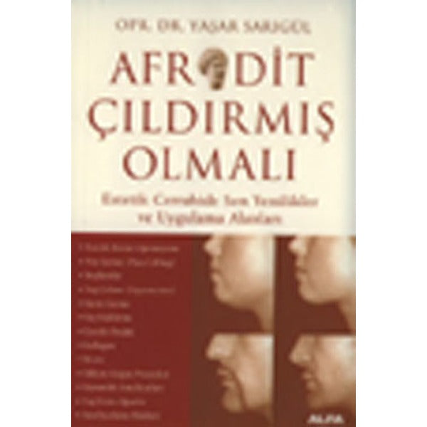 Afrodit Çıldırmış Olmalı | Alfa Yayınları