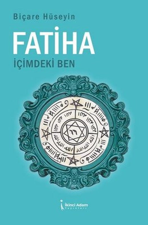 Fatiha İçimdeki Ben | İkinci Adam Yayınları
