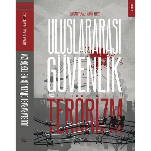 Uluslararası Güvenlik ve Terörizm | Orion Yayınevi (Ciltsiz)