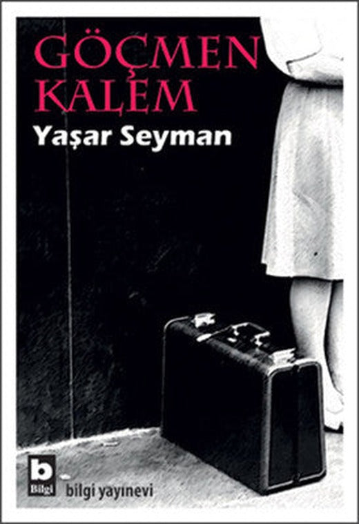 Göçmen Kalem | Bilgi Yayınevi