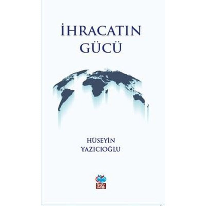 İhracatın Gücü | Önsöz Yayıncılık (İnce Kapak)