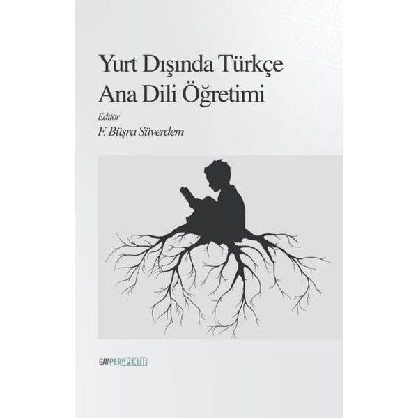 Yurt Dışında Türkçe Ana Dili Öğretimi