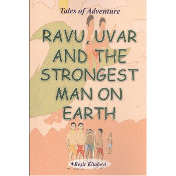 Ravu Uvar And The Strongest Man On Earth | Beşir Kitabevi