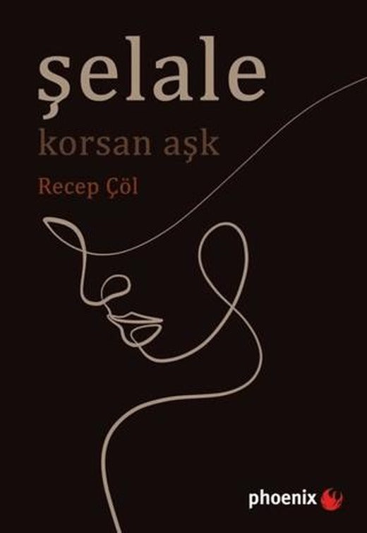 Şelale - Korsan Aşk | Phoenix Yayınevi (Ciltsiz)