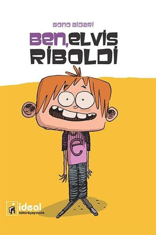 Ben Elvis Riboldi | İdeal Kültür Yayıncılık (Ciltli)