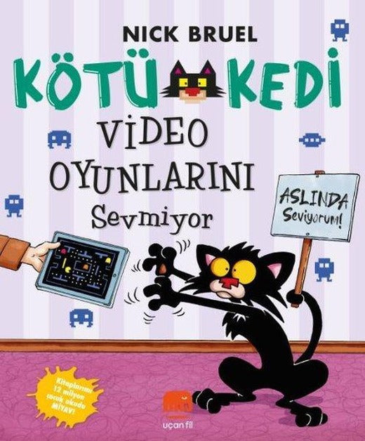 Kötü Kedi Video Oyunlarını Sevmiyor - Aslında Seviyorum! | Uçan Fil (İnce Kapak)