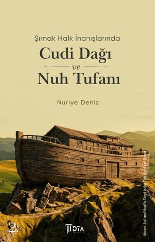 Şırnak Halk İnanışlarında Cudi Dağı ve Nuh Tufanı | DTA Yayıncılık (Ciltsiz)