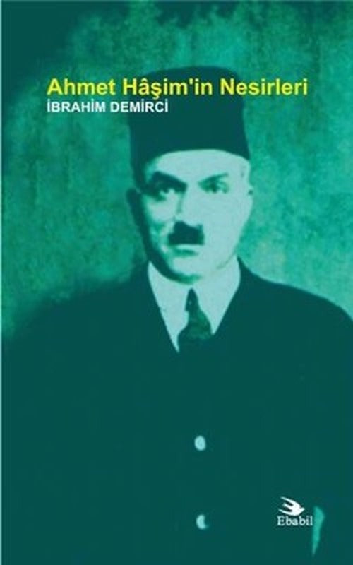Ahmet Haşim'in Nesirleri | Ebabil