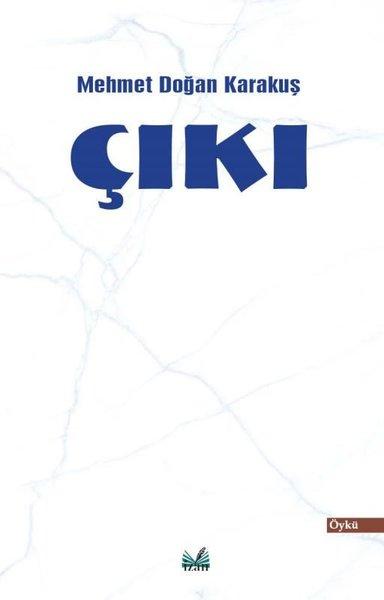 Çıkı | İzan Yayıncılık (İnce Kapak)  - Resim 1