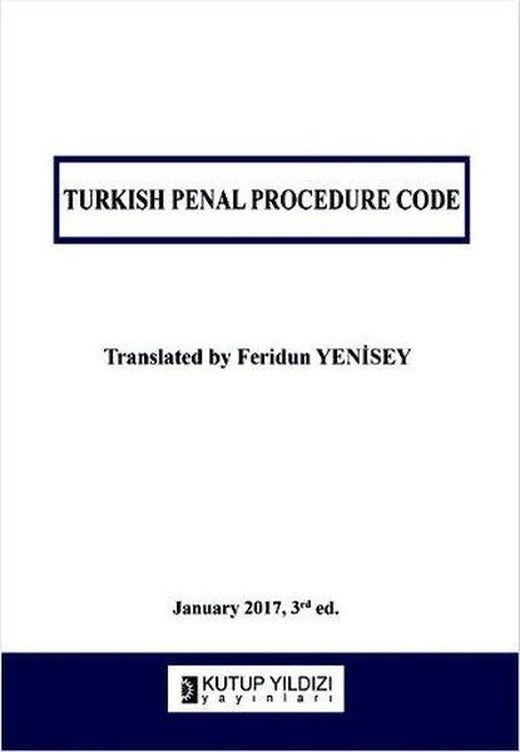 Turkish Penal Procedure Code | Kutup Yıldızı Yayınları - Yayınevi Genel Dizisi (İnce Kapak)